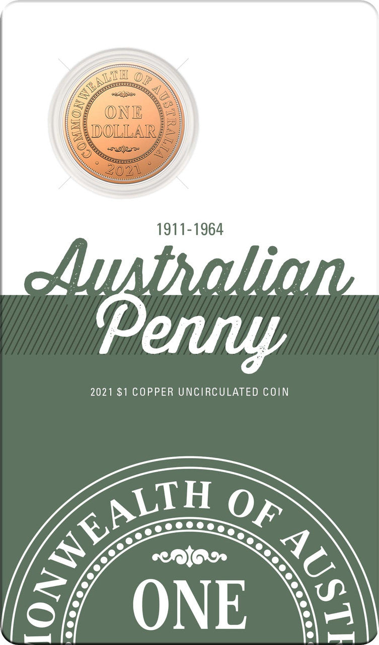2021 $1 Copper Uncirculated Coin -110th Anniversary of Penny - WHJ Blakemore